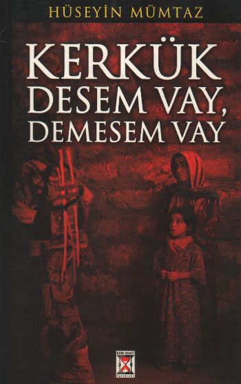 Kerkük Desem Vay,Demesem Vay %17 indirimli Hüseyin Mümtaz