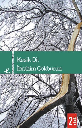 Kesik Dil %25 indirimli İbrahim Gökburun