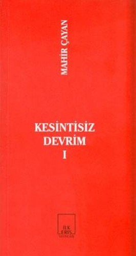 Kesintisiz Devrim 1 Mahir Çayan