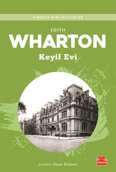 Keyif Evi Edith Wharton