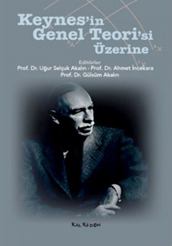 Keynes’in Genel Teori’si Üzerine