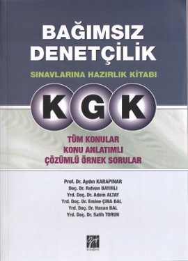 KGK Bağımsız Denetçilik Sınavlarına Hazırlık Kitabı