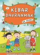 Kibar Davranmak Ne Güzel Masallarla Görgü Kuralları-1