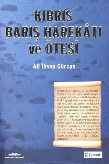 Kıbrıs Barış Harekatı ve Ötesi %17 indirimli Ali İhsan Gürcan