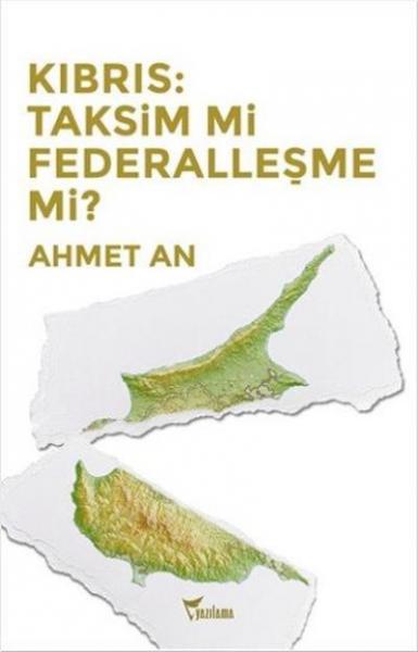 Kıbrıs-Taksim mi Federalleşme mi