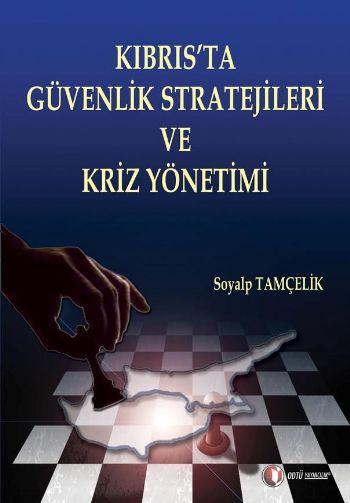 Kıbrısta Güvenlik Stratejileri ve Güvenlik Yönetimi %17 indirimli Soya