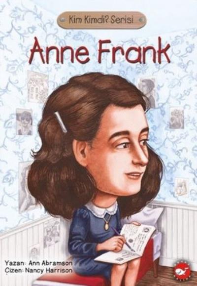 Kim Kimdi Dizisi-Anne Frank?