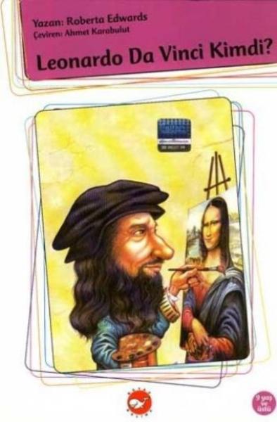 Kim Kimdi Dizisi-Leonardo Da Vinci Kimdi?