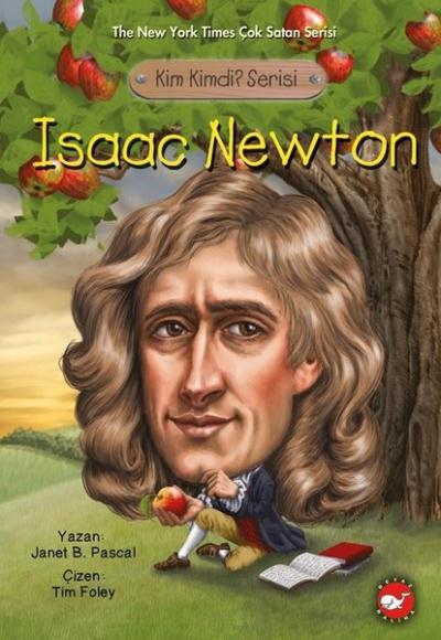 Kim Kimdi Serisi - Isaac Newton