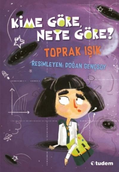 Kime Göre, Neye Göre Toprak Işık