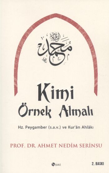 Kimi Örnek Almalı Hz.Peygamber S.A.V Kuran Ahlakı %17 indirimli Ahmet 