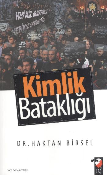 Kimlik Bataklığı Haktan Birsel