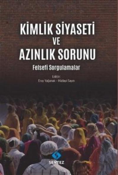 Kimlik Siyaseti ve Azınlık Sorunu Hüdayi Sayın