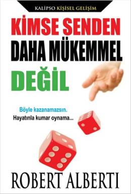 Kimse Senden Daha Mükemmel Değil Robert Alberti