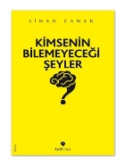 Kimsenin Bilemeyeceği Şeyler