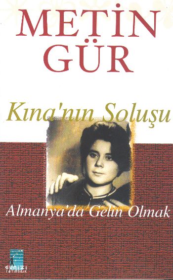 Kınanın Soluşu %17 indirimli Metin Gür