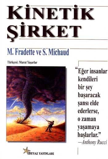 Kinetik Şirket %17 indirimli S. Michaud-M. Fradette