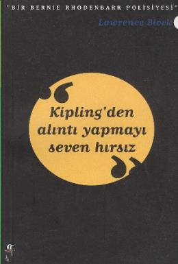 Kiplingden Alıntı Yapmayı Seven Hırsız %17 indirimli Lawrence Block