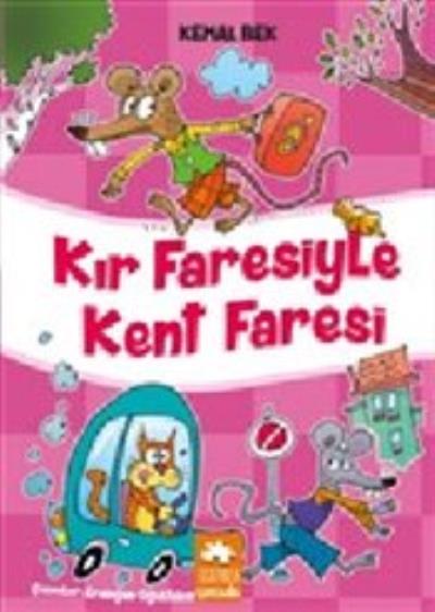 Kır Faresiyle Kent Faresi Kemal Bek