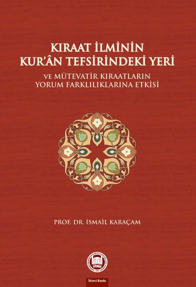 Kıraat İlminin Kuran Tefsirindeki Yeri %17 indirimli İsmail Karaçam