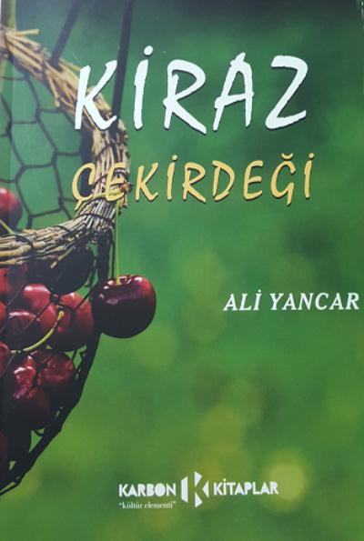 Kiraz Çekirdeği Ali Yancar