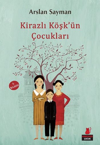 Kirazlı Köşkün Çocukları %17 indirimli Arslan Sayman