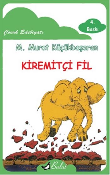 Kiremitçi Fil %17 indirimli M. Murat Küçükbaşaran