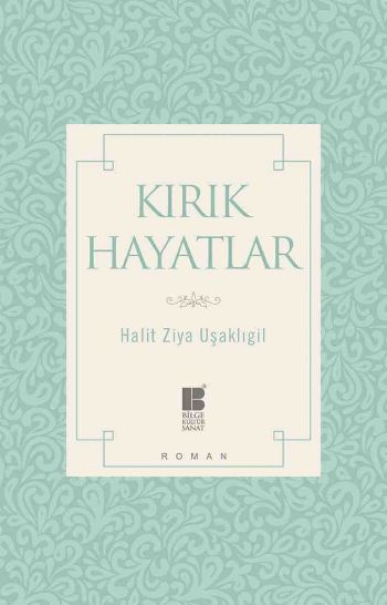 Kırık Hayatlar Sadeleştirilmiş Metin