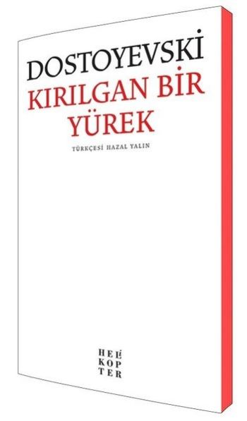 Kırılgan Bir Yürek Dostoyevski