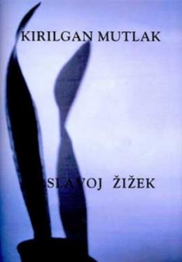 Kırılgan Mutlak / K.Kapak %17 indirimli Slavoj Zizek