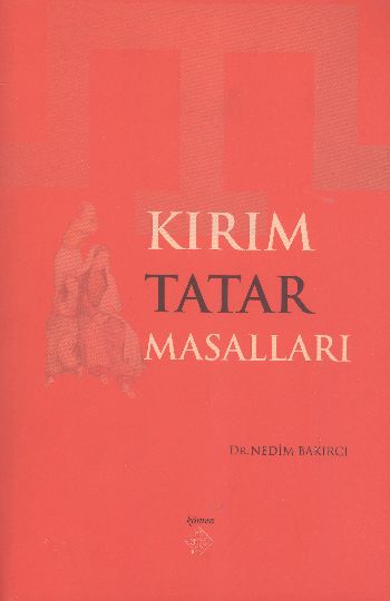 Kırım Tatar Masalları %17 indirimli Nedim Bakırcı