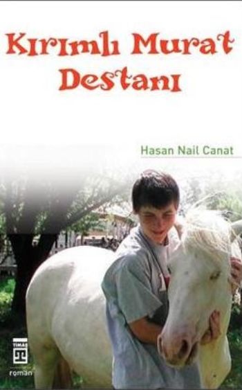 Kırımlı Murat Destanı Hasan Nail Canat