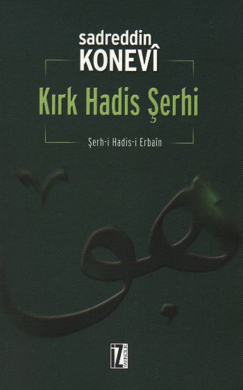 Kırk Hadis Şerhi %17 indirimli Sadreddin Konevi