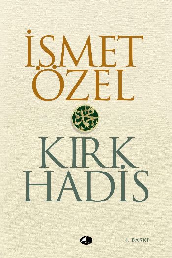 Kırk Hadis %17 indirimli İsmet Özel