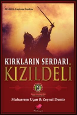 Kırkların Serdarı Kızıldeli