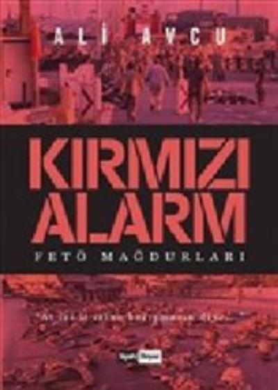 Kırmızı Alarm - Fetö Mağdurları Ali Avcu