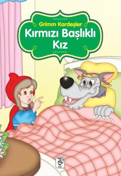 Kırmızı Başlıklı Kız Grimm Kardeşler