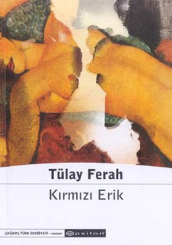 Kırmızı Erik Tülay Ferah