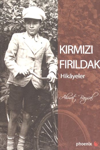 Kırmızı Fırıldak Hikayeler