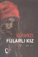 Kırmızı Fularlı Kız