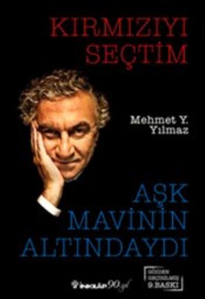 Kırmızıyı Seçtim-Aşk Mavinın Altındaydı