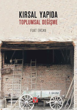 Kırsal Yapıda Toplumsal Değişme Fuat Ercan