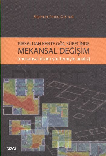 Kırsaldan Kente Göç Sürecinde Mekansal Değişim %17 indirimli Bilgehan 