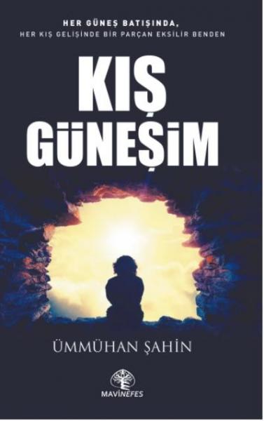 Kış Güneşim Ümmühan Şahin