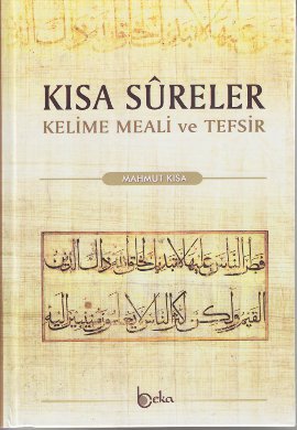 Kısa Sureler Kelime Meali ve Tefsir (Ciltli)