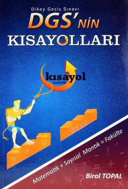 Kısayol 2016 DGS`nin Kısayolları Çözümlü Soru Bankası