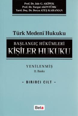 Kişiler Hukuku 1. Cilt Jale G. Akipek