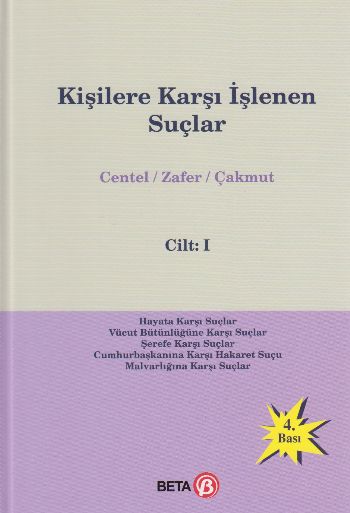 Kişilere Karşı İşlenen Suçlar Cilt:1 Nur Centel-Hamide Zafer -Özlem Ça