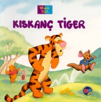 Kıskanç Tiger Winnie The Pooh