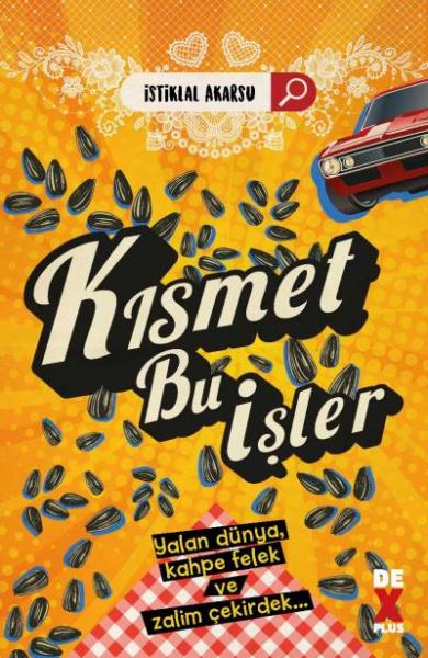 Kısmet Bu İşler İstiklal Akarsu